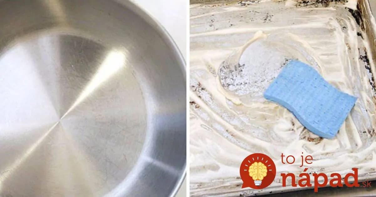 Ako docieliť, aby bol kovový riad opäť ako nový? Poznáme jednoduchú metódu!