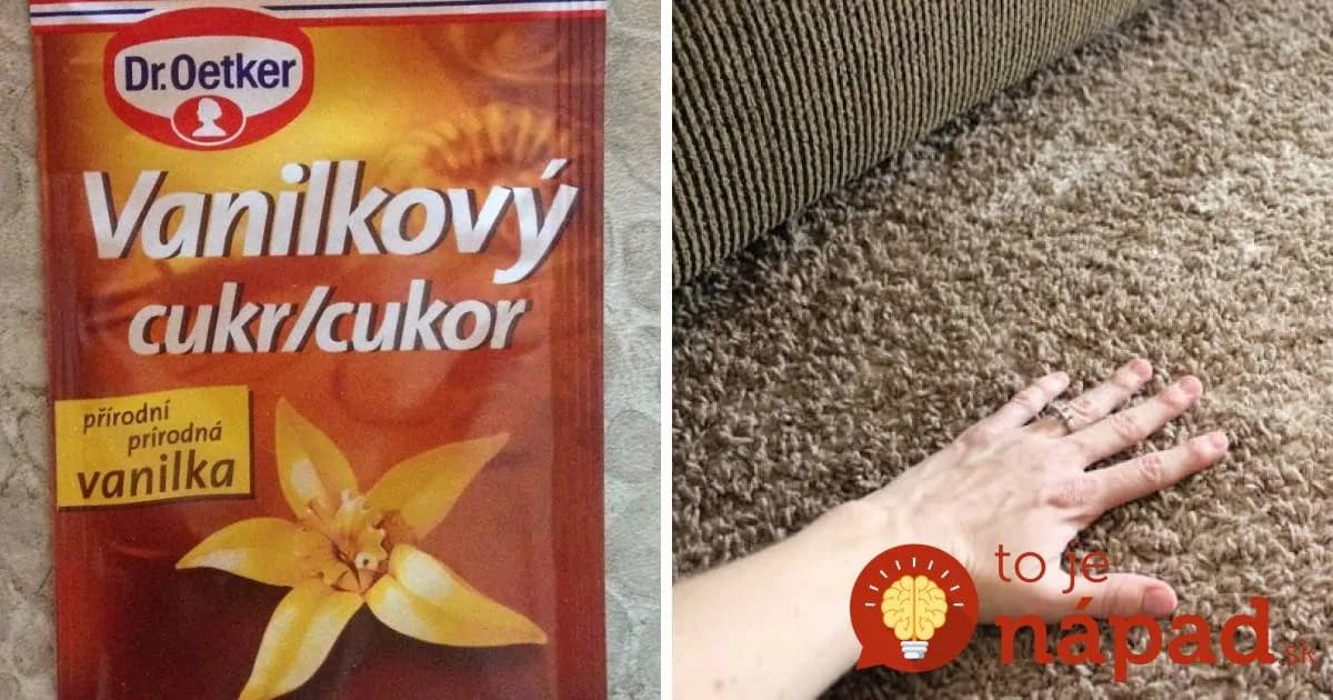 Našli ste doma vanilkový cukor po záruke? Rozsypte ho na koberec, ide o perfektný trik, účinkuje v momente!