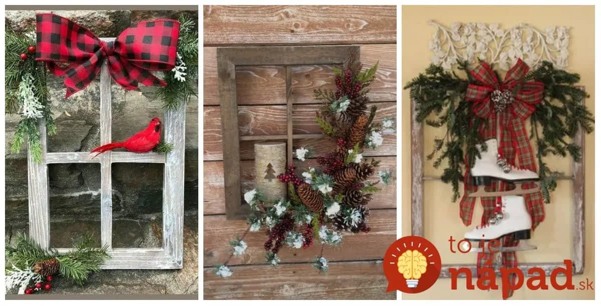 Tieto staré okná len ozdobili s pár vetvičkami, opreli o stenu a majú najkrajšiu adventnú výzdobu: 19 nápadov, na ktoré sa nebudete vedieť vynadívať!